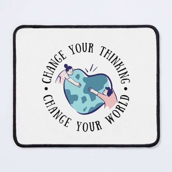 Item preview, Change Your Thinking, Change Your World designed and sold by micasata.