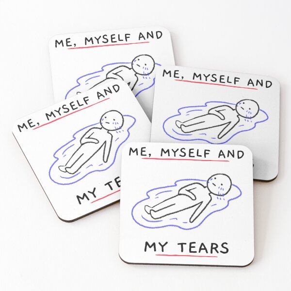 Item preview, Me, Myself and My Tears designed and sold by redbubblebyuzka.