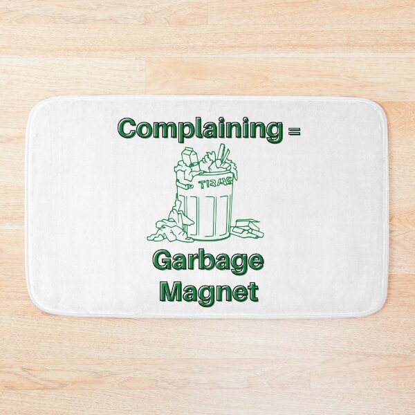 Item preview, Complaining Equals Garbage Magnet designed and sold by micasata.