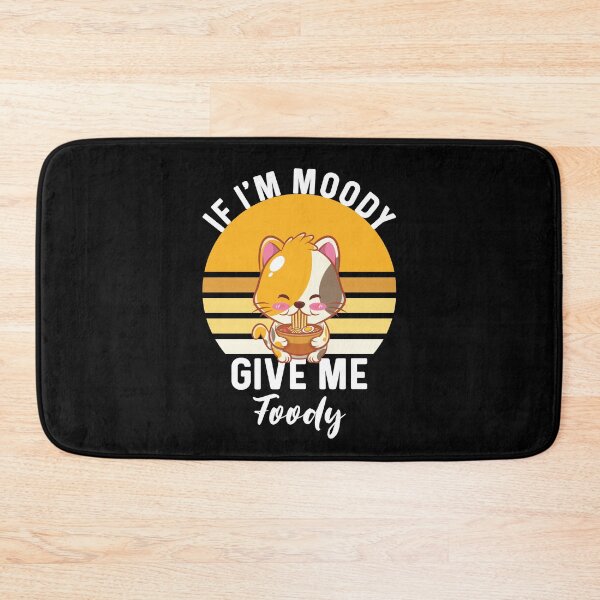 Item preview, If I'm Moody Give Me Foody Ramen Noodle Cat  designed and sold by fooderiffic.