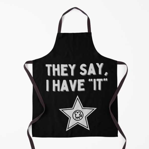 Item preview, They say I have IT designed and sold by Wearablepsa.