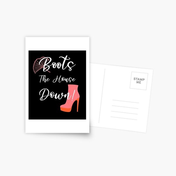 boots-the-house-down-funny-drag-queen-quote-postcard-by