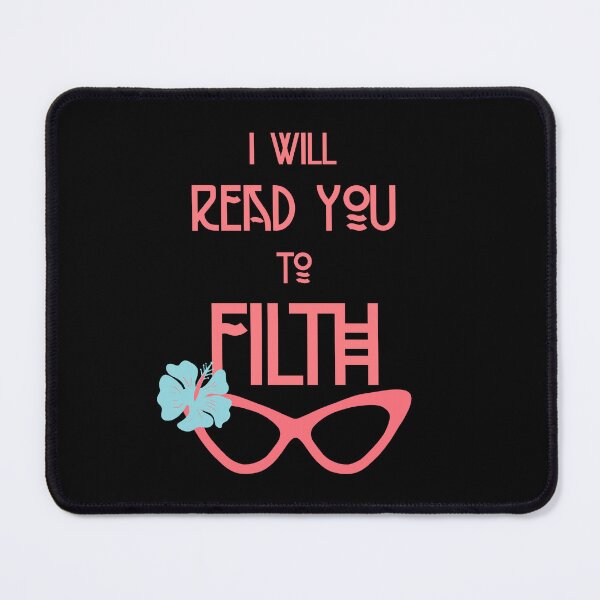 Item preview, I Will Read You to Filth Funny Drag Queen Quote designed and sold by ksrogersdesigns.