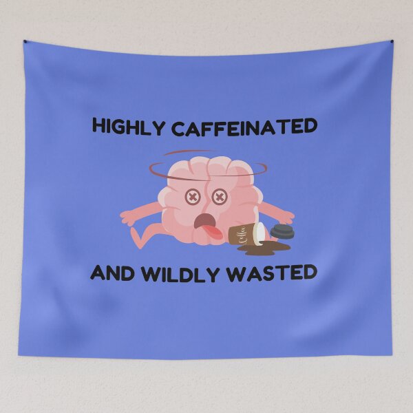 Item preview, Highly Caffeinated and Wildly Wasted designed and sold by Endeavour-Tees.
