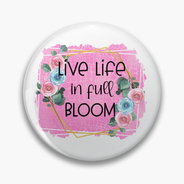 Item preview, Live Life in Full Bloom I  Spring Gifts designed and sold by younghopes.