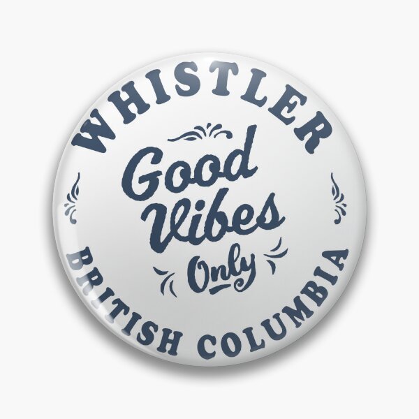 Item preview, Whistler Good Vibes Only Retro designed and sold by modeoftravel.