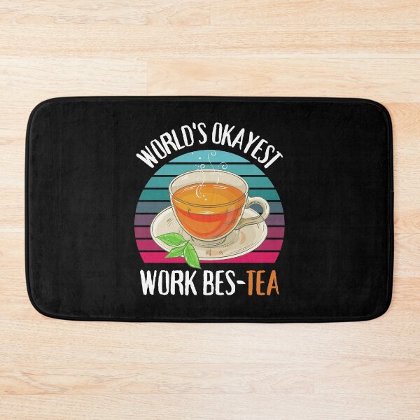 Item preview, World's Okayest Work Bes-Tea | World's Okayest Work Bestie designed and sold by DAFIN.