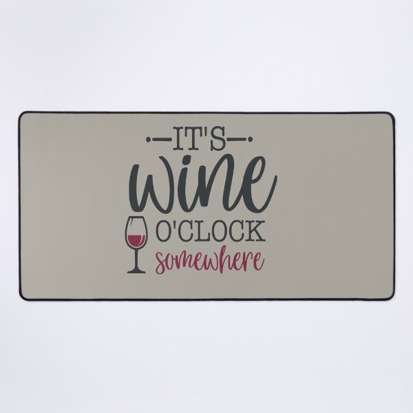 Item preview, It's Wine O'Clock Somewhere designed and sold by FOX1999-Design.