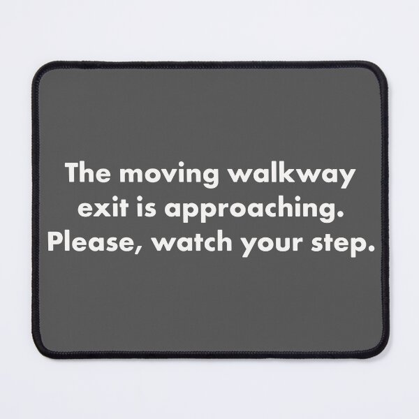 Item preview, Please, Watch Your Step...  designed and sold by SoggyCheeseFry.