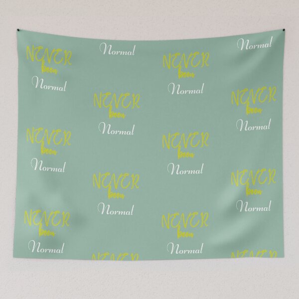 Item preview, Never been normal  designed and sold by pixxahome.