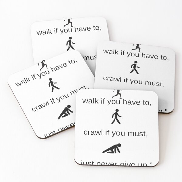 Item preview, Dean Karnazes "Run when you can, walk if you have to crawl if you must... designed and sold by Neil Elliott Designs.