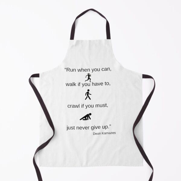 Item preview, Dean Karnazes "Run when you can, walk if you have to crawl if you must... designed and sold by Neil Elliott Designs.
