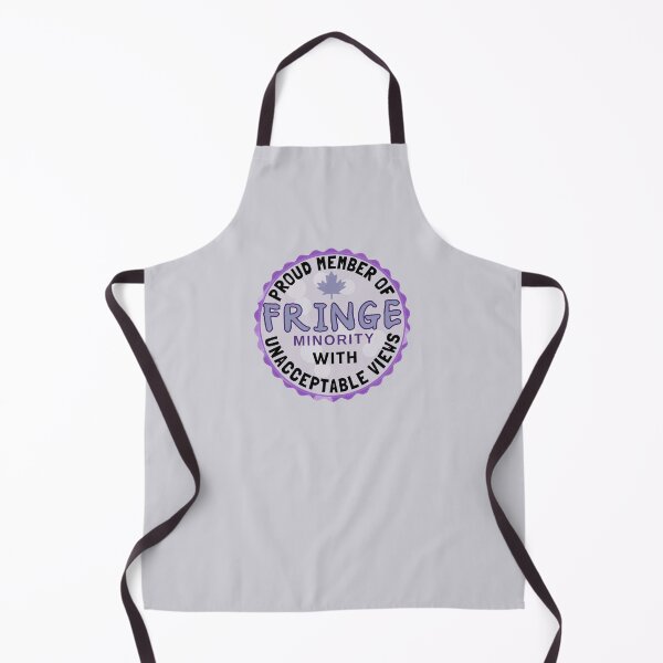 Item preview, Proud Member Of Fringe Minority With Unacceptable Views - Freedom Convoy Canada 2022 designed and sold by ViewerEqualsPhoton.