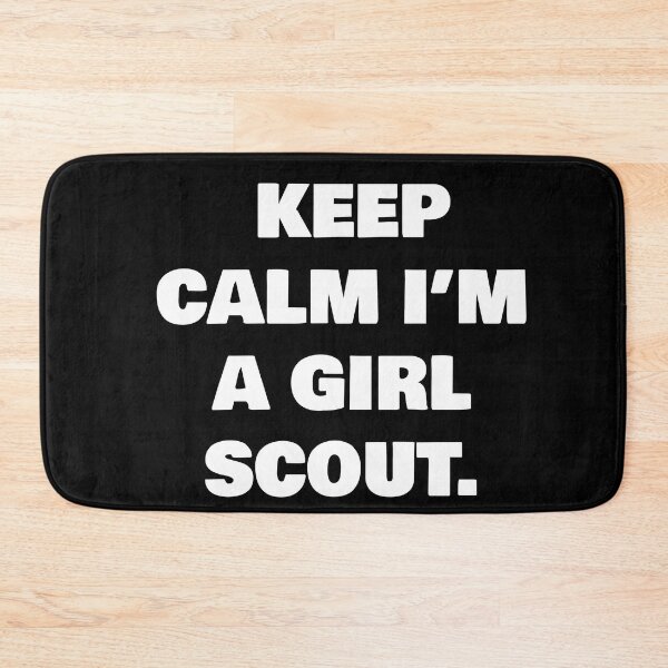 Item preview, KEEP CALM I’M A GIRL SCOUT. designed and sold by joebrad.