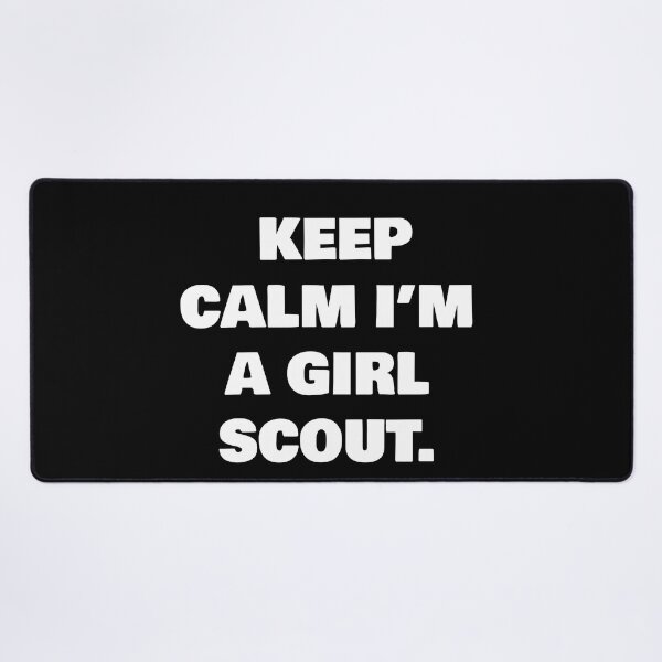Item preview, KEEP CALM I’M A GIRL SCOUT. designed and sold by joebrad.