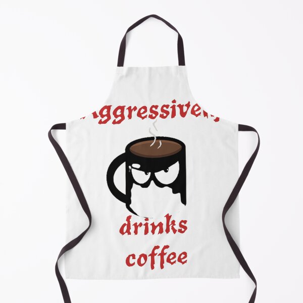Item preview, aggressively drinks coffee, Best Friend Gift designed and sold by Farid1Shop.