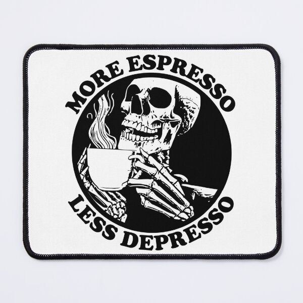 Item preview, More Espresso Less Depresso, Skeleton Drinking Coffee, Black designed and sold by anghelapparel.