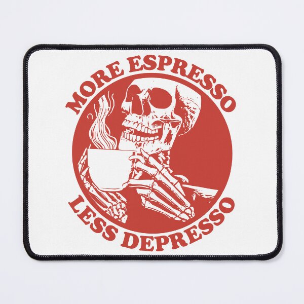 Item preview, More Espresso Less Depresso, Skeleton Drinking Coffee, Red designed and sold by anghelapparel.