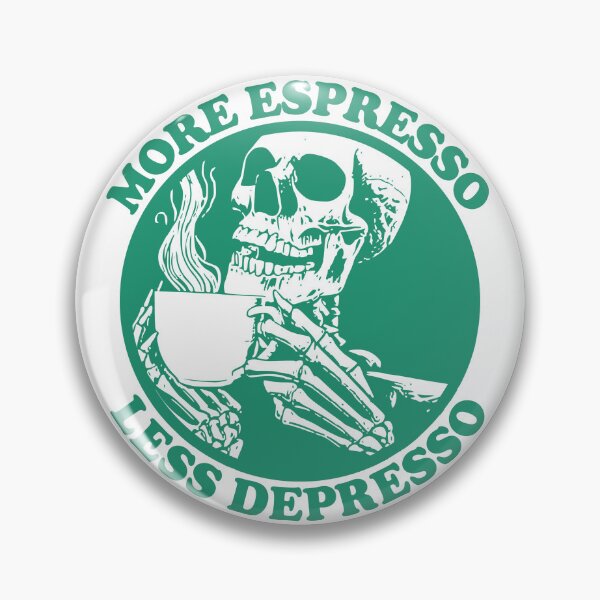 Item preview, More Espresso Less Depresso, Skeleton Drinking Coffee, Green designed and sold by anghelapparel.
