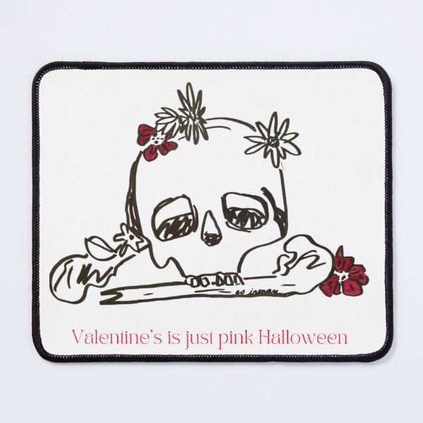 Item preview, Valentine's Day is just pink Halloween designed and sold by ootzie.