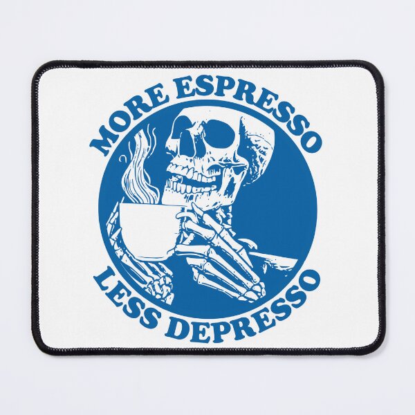 Item preview, More Espresso Less Depresso, Skeleton Drinking Coffee, Blue designed and sold by anghelapparel.