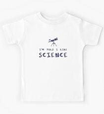 I'm Told I Like Science Kids Tee