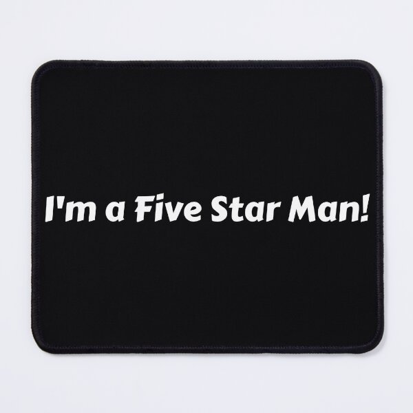 Item preview, I'm a Five Star Man in white designed and sold by ootzie.