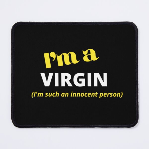 Item preview, I'm a VIRGIN designed and sold by Anweet Raj.