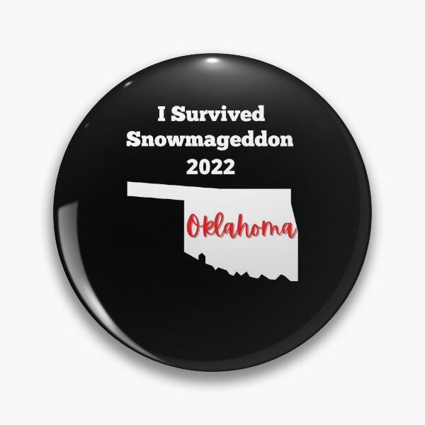 Item preview, I Survived Snowmageddon 2022 with State Of Oklahoma designed and sold by Peter Stawicki.