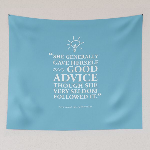 Item preview, Good Advice - Alice in Wonderland Book Quote designed and sold by GoodOldBooks.