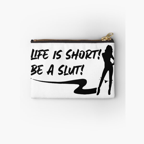 Item preview, Life is Short! Be a Slut! Swinger Lifestyle Design designed and sold by swingersshop.