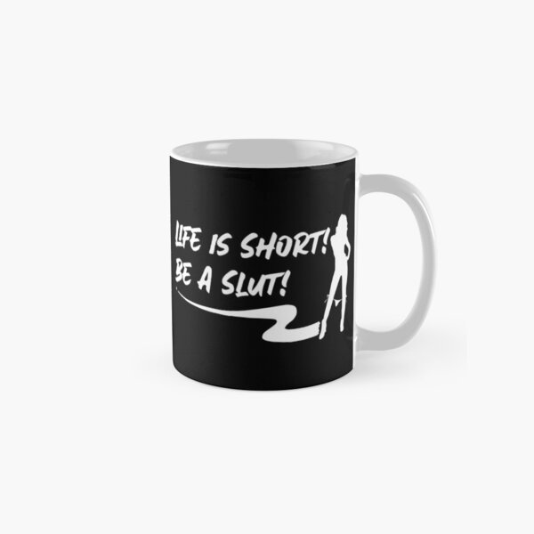 Item preview, Life is Short! Be a Slut! Swinger Lifestyle Design. For darker colors. designed and sold by swingersshop.