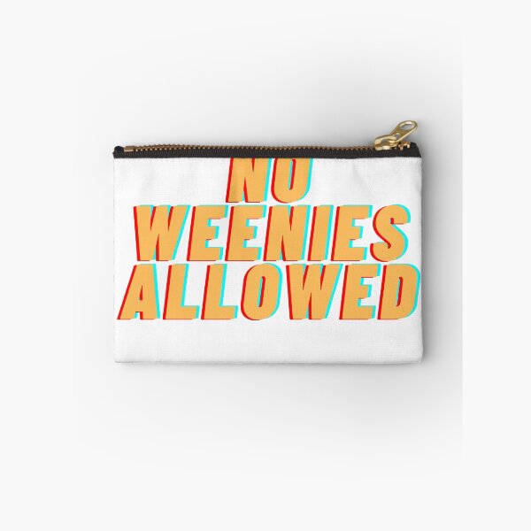 Item preview, No weenies allowed designed and sold by Tanuja  Sharma.