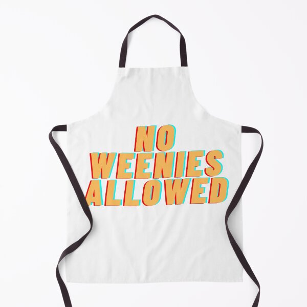 Item preview, No weenies allowed designed and sold by Tanuja  Sharma.