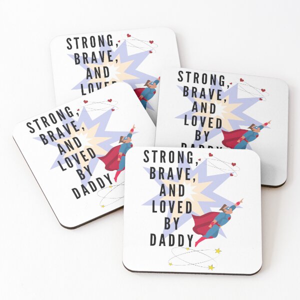Item preview, Strong, Brave, and Loved by Daddy designed and sold by MochaMeli.