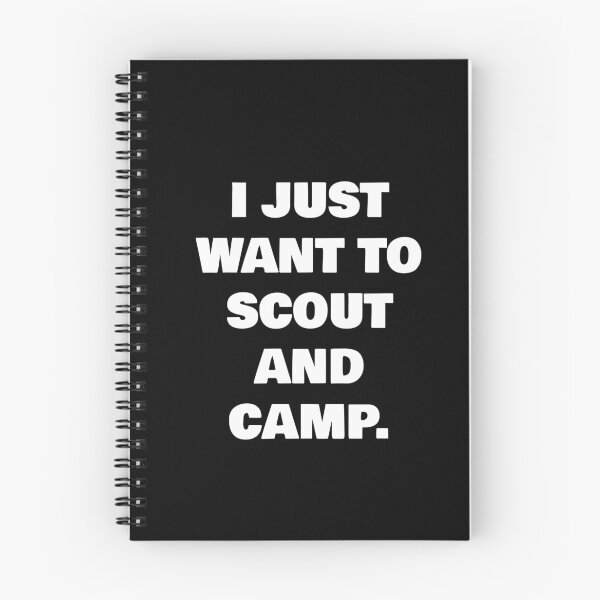 Item preview, I JUST WANT TO SCOUT AND CAMP. designed and sold by joebrad.