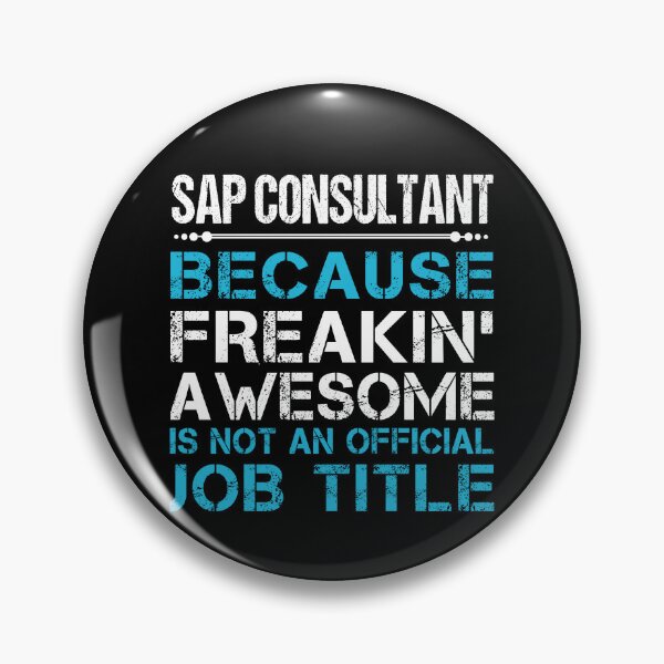 Item preview, Sap Consultant T Shirt - Freaking Awesome Job Gift Item Tee designed and sold by oetate4774.