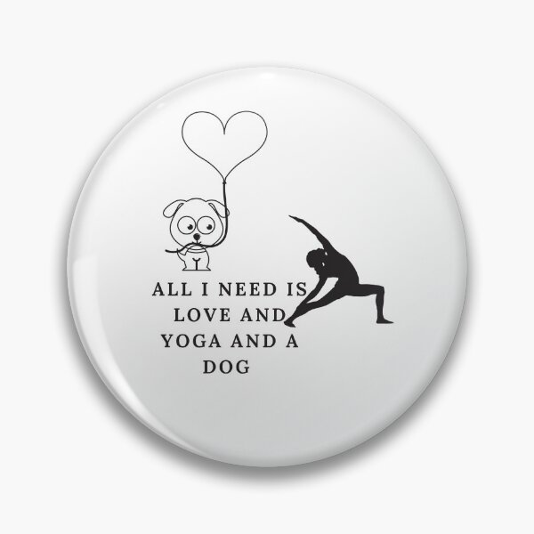 Item preview, All i need is love and yoga and a dog designed and sold by Khaila-shop.