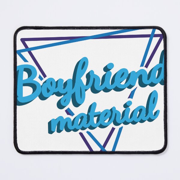 Item preview, Boyfriend material design with love - Classic designed and sold by ElPatron258366.
