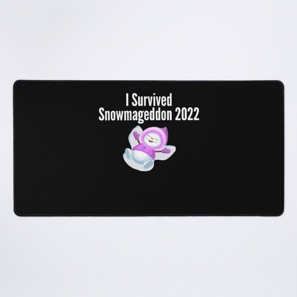 Item preview, I Survived Snowmageddon 2022 designed and sold by Peter Stawicki.