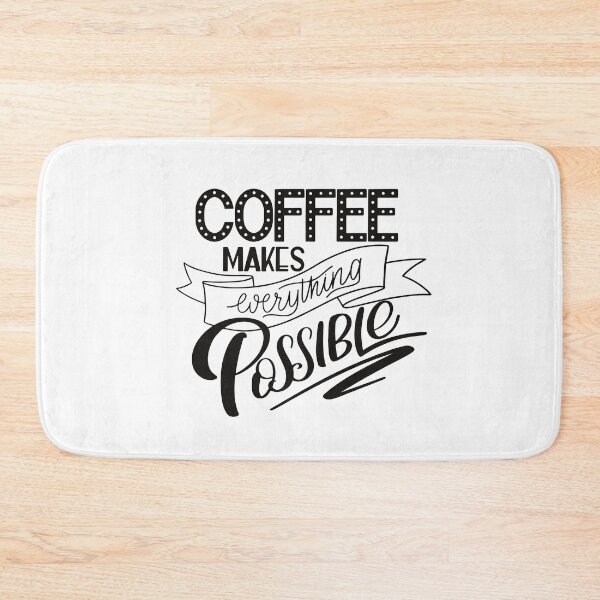 Item preview, Coffee makes everything possible, coffee is a human right designed and sold by HEERYAK.