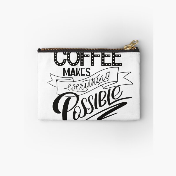 Item preview, Coffee makes everything possible, coffee is a human right designed and sold by HEERYAK.
