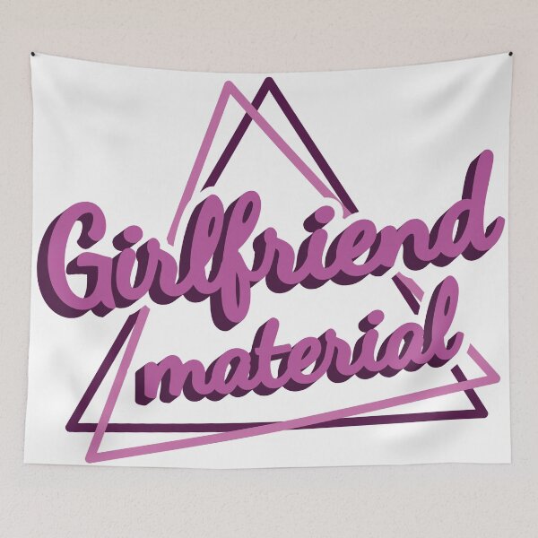Item preview, Girlfriend material design with love - Classic designed and sold by ElPatron258366.