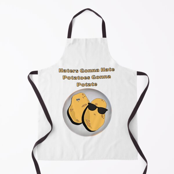 Item preview, Haters Gna Hate, Potatoes Gna Hate designed and sold by PancakeToad.