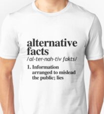 Alternative Facts Definition Unisex T-Shirt