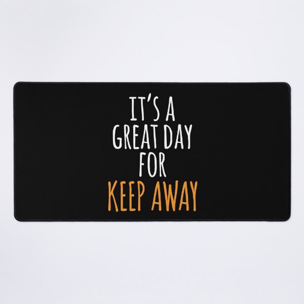Item preview, It's a Great Day for Keep Away designed and sold by kindxinn.