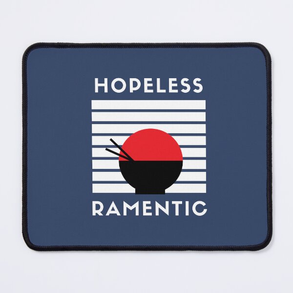 Item preview, Hopeless Ramentic designed and sold by staycurious88.