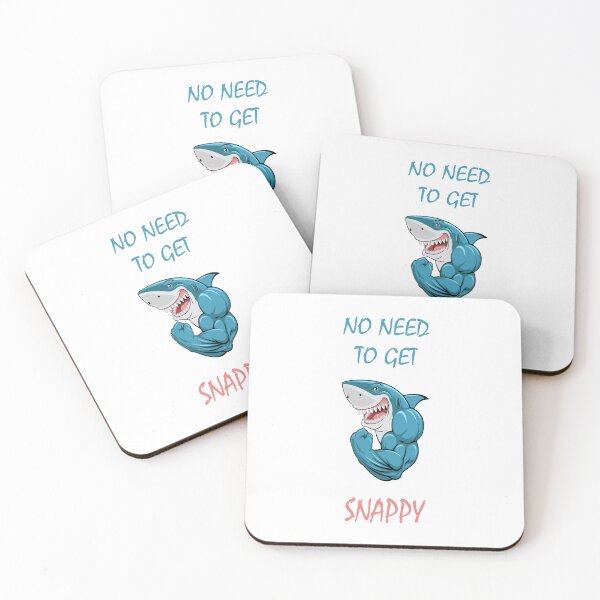 Item preview, NO NEED TO GET SNAPPY designed and sold by DomGDesign.