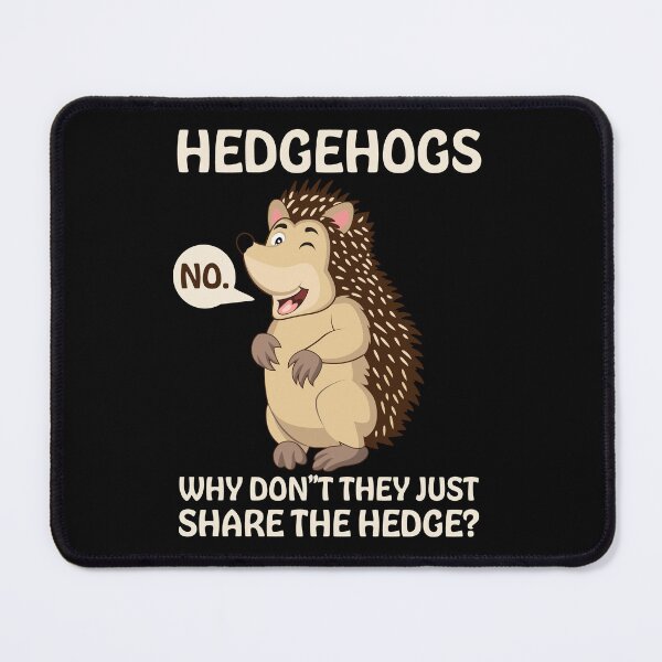 Item preview, Hedgehogs Why Don't They Just Share The Hedge Cute Hedgehog Lover Funny Gift designed and sold by Bloomoonish.