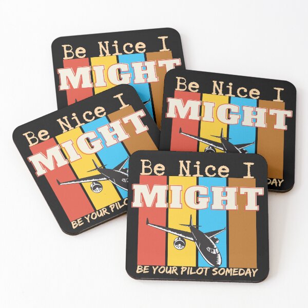 Item preview, Be Nice I Might Be Your Pilot Someday Aviation Aircraft Gift designed and sold by Nicet-shirt1.